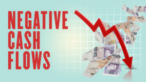 Negative Cash Flows