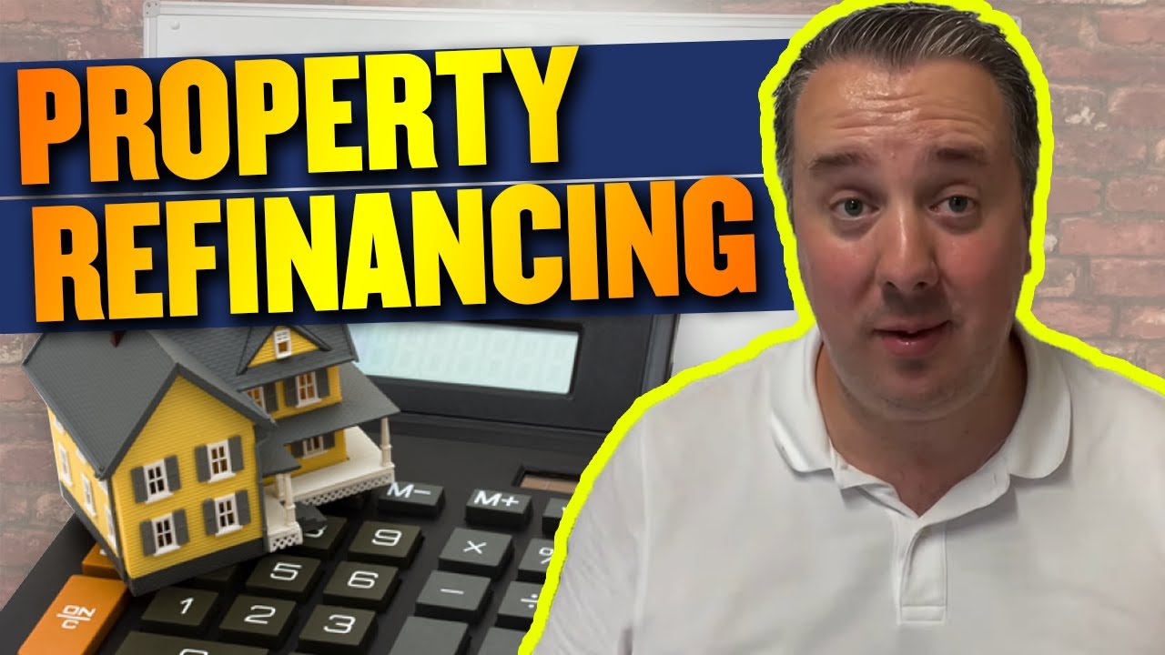 Property Refinancing for BeginnersProperty Refinancing for Beginners