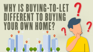 Why is buying-to-let different to buying your own home?