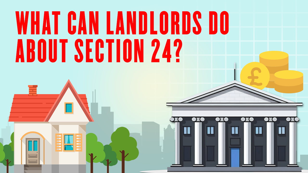 What Can Landlords Do About Section 24