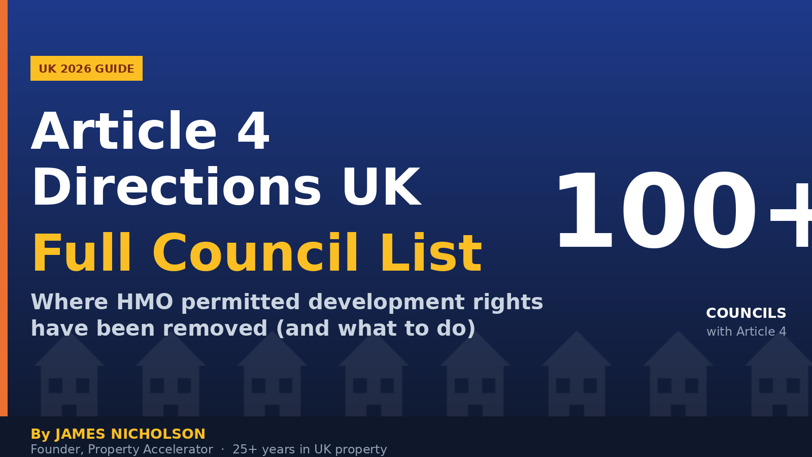 Article 4 directions UK: full council list 2026 — guide by James Nicholson, Property Accelerator